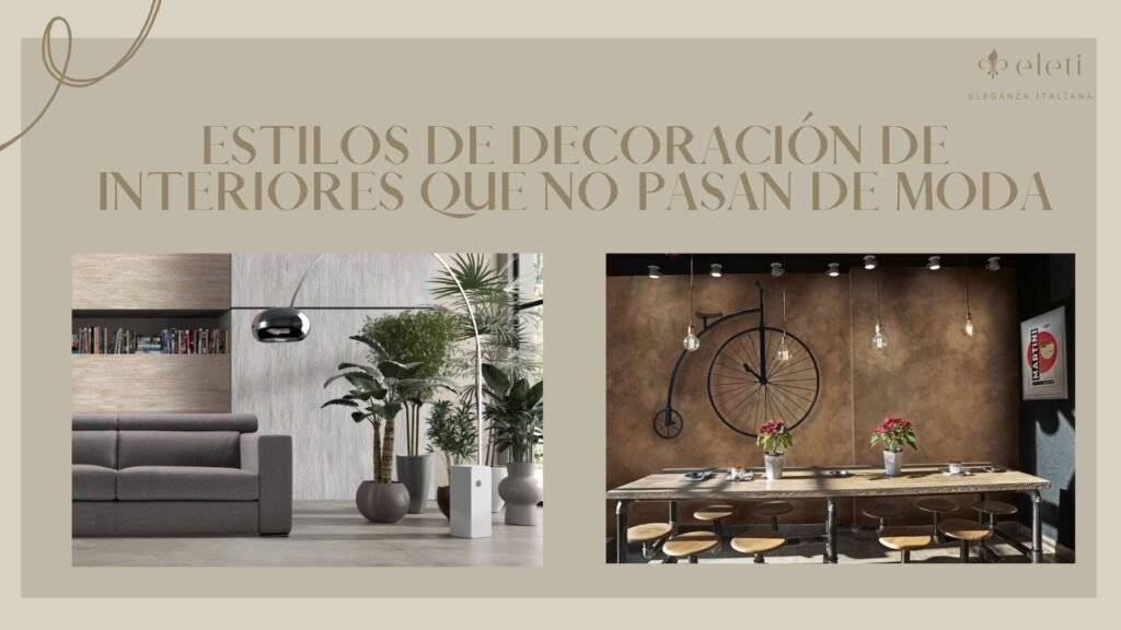 Estilos de decoración de interiores que no pasan de moda 60 Portadas de blog 1 | Estilos de decoración de interiores que no pasan de moda